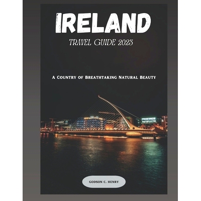 预订 Ireland Travel Guide 2023: 