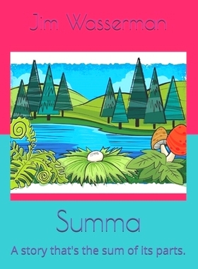 预订 Summa: A story that’s the sum of its parts.: 9781697968743