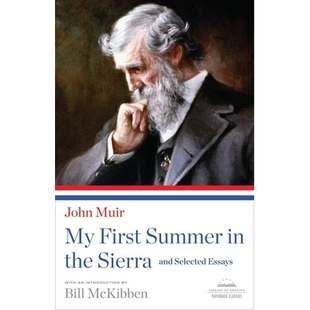 预订 My First Summer in the Sierra and Selected Essays: A Library of America Paperback Classic: A Library of America Pap
