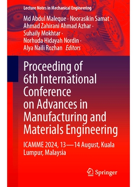 预订 Proceeding of 6th International Conference on Advances in Manufacturing and Materials Engineering: ICAMME 2024, 13