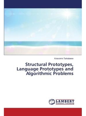 预订 Structural Prototypes, Language Prototypes and Algorithmic Problems: 9783659503207