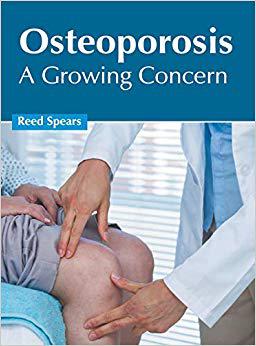 【预售】Osteoporosis: A Growing Concern