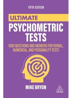 预订 Ultimate Psychometric Tests: Over 1000 Practical Questions for Verbal, Numerical, Diagrammatic and Personality Test