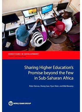 预订 Sharing Higher Education’s Promise Beyond the Few in Sub-Saharan Africa 撒哈拉以南非洲共享高等教育的前景与其他（丛