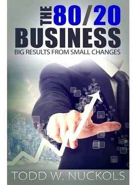 预订 The 80/20 Business: Big RESULTS from SMALL Changes: 9781496063571