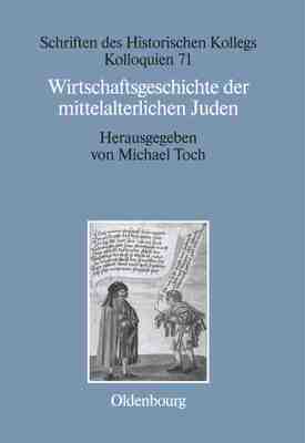 【预订】Wirtschaftsgeschichte der mittelalterlichen Juden 9783486586701