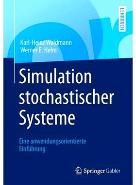 预订 Simulation stochastischer Systeme: Eine anwendungsorientierte Einführung: 9783662497579