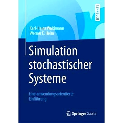 预订 Simulation stochastischer Systeme: Eine anwendungsorientierte Einführung: 9783662497579