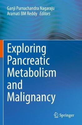 【预订】Exploring Pancreatic Metabolism and Malignancy
