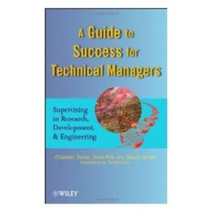 预订 A Guide To Success For Technical Managers: Supervising In Research, Development, & Engineering 技术经理人成功指南：