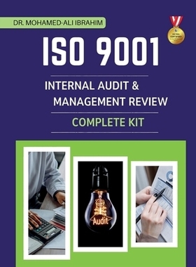 预订 ISO 9001 Internal Audit & Management Review Complete Kit: Professional Word Templates, Checklists, and Procedures t