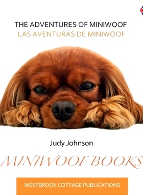 预订 The Adventures of Miniwoof: Las Aventuras de Miniwoof: 9781916189218
