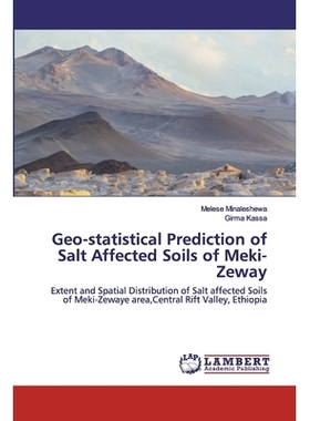 预订 Geo-statistical Prediction of Salt Affected Soils of Meki-Zeway: Extent and Spatial Distribution of Salt affected S