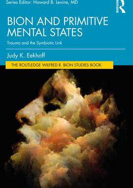 [预订]Bion and Primitive Mental States 9781032149103