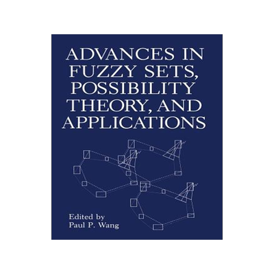 预订 Advances in Fuzzy Sets, Possibility Theory, and Applications