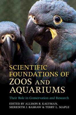 【预订】Scientific Foundations of Zoos and Aquariums