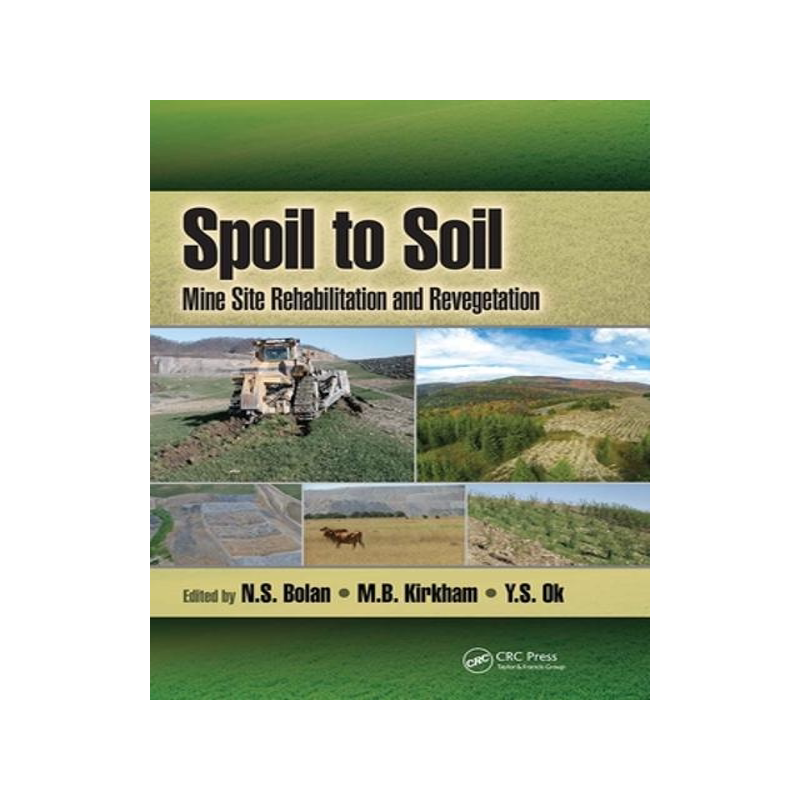 [预订]Spoil to Soil: Mine Site Rehabilitation and Revegetation 9781032096414