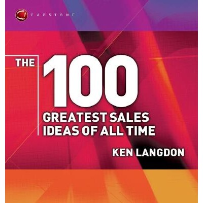 预订 The 100 Greatest Sales Ideas Of All Time 有史以来*伟大的100个销售理念: 9781841121413