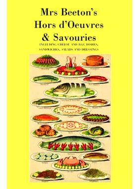 预订 Mrs. Beeton’s Hors d’Oeuvres & Savouries: 9781905530014