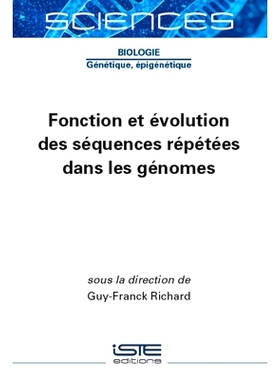 预订 Fonction et évolution des séquences répétées dans les génomes 基因组中重复序列的功能和进化: 9781789481198