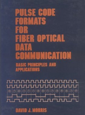 【预订】Pulse Code Formats for Fiber Optical Data Communication