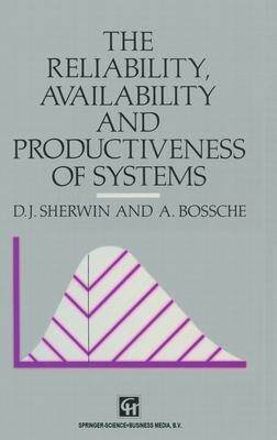 [预订]Reliability, Availability and Productiveness of Systems 9780412393204