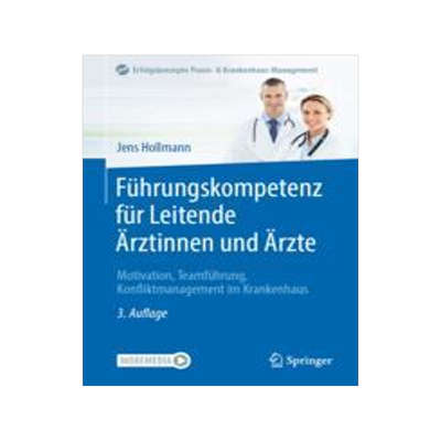 预订 Führungskompetenz für Leitende Ärztinnen und Ärzte, m. 1 Buch, m. 1 E-Book