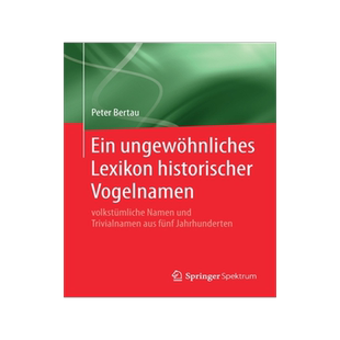 预订 Ein ungewöhnliches Lexikon historischer Vogelnamen