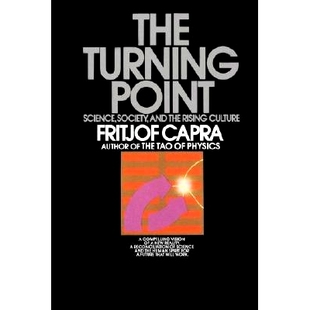 预订 The Turning Point: Science, Society, and the Rising Culture: Science, Society, and the Rising Culture 转折点:科学