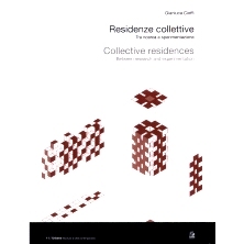 预订 Residenze collettive : tra ricerca e sperimentazione = Collective residences : between research and experimentation