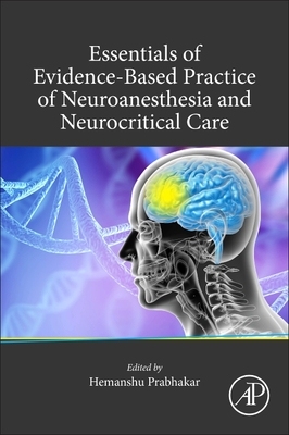 【预订】Essentials of Evidence-Based Practice of Neuroanesthesia and Neurocritical Care 9780128217764