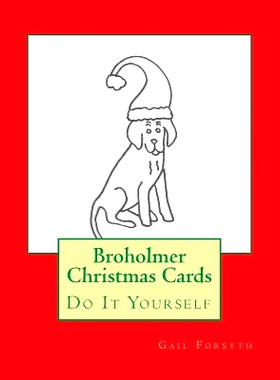预订 Broholmer Christmas Cards: Do It Yourself: 9781519197696