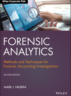 Forensic Analytics - Methods And Techniques For Forensic Accounting Investigations, Second Edition
