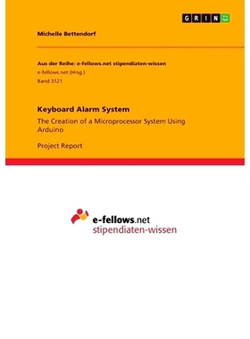 预订 Keyboard Alarm System: The Creation of a Microprocessor System Using Arduino: 9783668981317