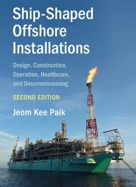 [预订]Ship-Shaped Offshore Installations 9781316519608