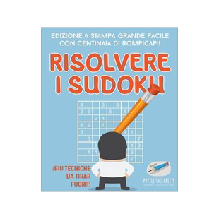 [预订]Risolvere I Sudoku - Edizione a Stampa Grande Facile Con Centinaia Di Rompicapi! (Piu Tecniche Da Ti 9781541946057