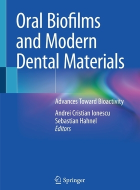 【预订】Oral Biofilms and Modern Dental Materials 9783030673901
