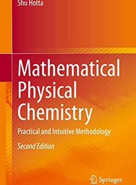 【预订】Mathematical Physical Chemistry