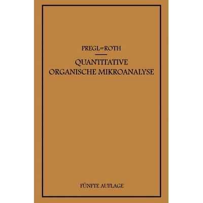 预订 Quantitative Organische Mikroanalyse: 9783662371633