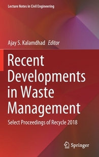 2018 Developments Management Select Waste Recent Recycle Proceedings 预订