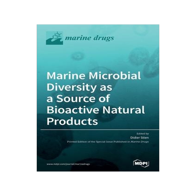 [预订]Marine Microbial Diversity as a Source of Bioactive Natural Products 9783039361823