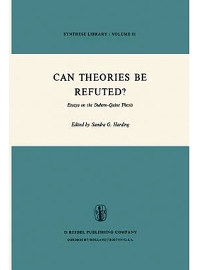 预订 Can Theories be Refuted?: Essays on the Duhem-Quine Thesis: 9789027706300