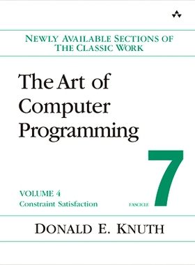 现货 The Art of Computer Programming, Volume 4, Fascicle 7: Constraint Satisfaction: 9780135328248
