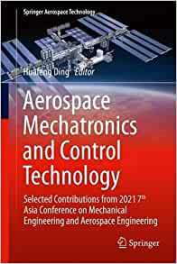【预订】Aerospace Mechatronics and Control Technology 9789811666391