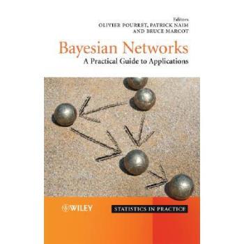 【预订】Bayesian Networks - A Practial Guide To Applications