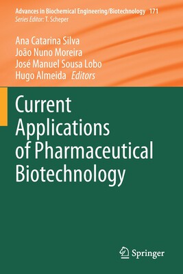 【预订】Current Applications of Pharmaceutical Biotechnology