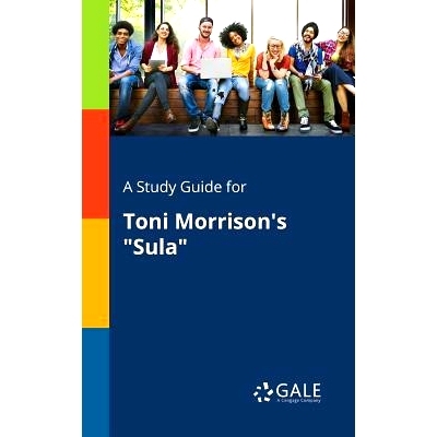 预订 A Study Guide for Toni Morrison’s 