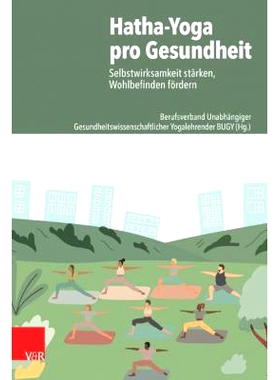 预订 Hatha-Yoga pro Gesundheit: Selbstwirksamkeit stärken, Wohlbefinden fördern 哈达瑜伽促进健康：增强自我效能，促进幸