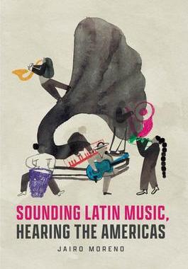[预订]Sounding Latin Music, Hearing the Americas 9780226825687