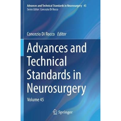 预订 Advances and Technical Standards in Neurosurgery Volume 45 神经外科学进展与技术标准 第45卷 9783030991685